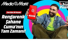 MediaMarkt’ta Rengârenk Şahane Cuma kampanyası başladı