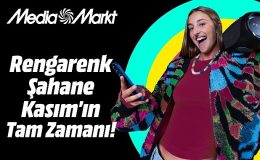 MediaMarkt’ta Rengarenk Şahane Kasım heyecanı başlıyor!