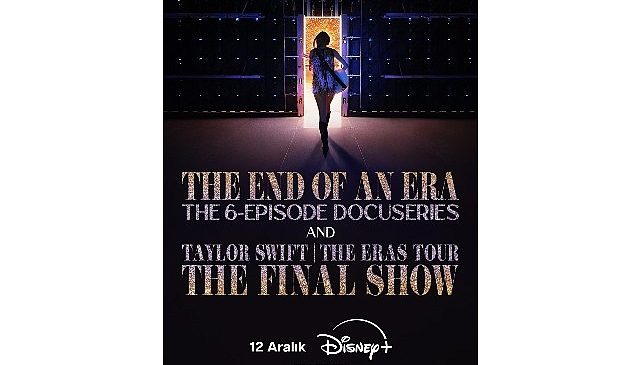 Taylor Swift’in ‘The Eras Tour’unun Son Konserini Taçlandırdığı Film