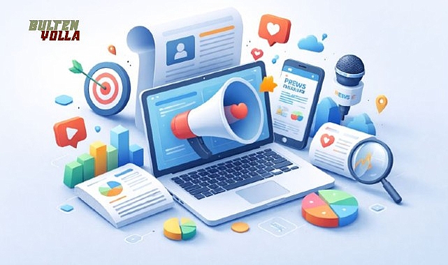 Bülten Yolla ile Markalar Medyada Güçlü, Güvenilir ve Kalıcı